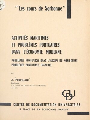 cover image of Activités maritimes et problèmes portuaires dans l'économie moderne